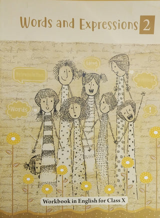 Words And Expressions 2 : Workbook In English For Class 10