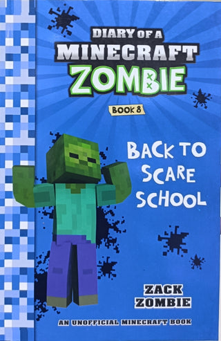 DIARY OF A MINECRAFT ZOMBIE Book 8 BACK TO SCARE SCHOOL