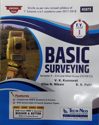 BASIC SURVEYING : Sem 2 MSBTE I Scheme F.Y Diploma (Civil and Allied groups)