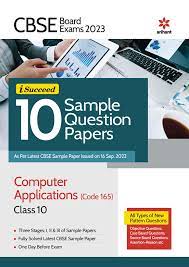 CBSE Board Exams 2023 I-Succeed 10 Sample Question Papers Computer Applications (Code 165) Class 10