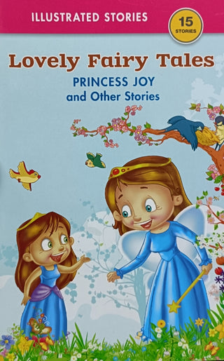 Lovely Fairy Tales PRINCESS JOY And Other Stories
