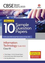 CBSE Board Exam 2023 I-Succeed 10 Sample Question Papers Information Technology (402) Class 10